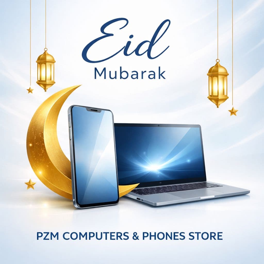 Eid Mubarak — PZM Computers & Phones Eid Offers